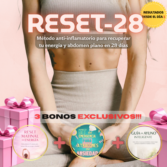 RESET-28 Método anti-inflamatorio para recuperar tu energía y abdomen plano en 28 días